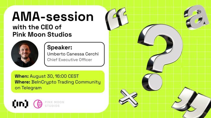 Pink Moon Studios X AMA Session With BeInCrypto Pink Moon Studios X AMA Session With BeInCrypto