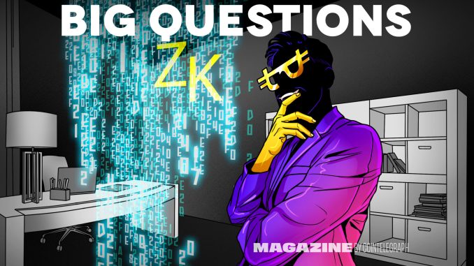 What did Satoshi Nakamoto think about ZK-proofs? – Cointelegraph Magazine What did Satoshi Nakamoto think about ZK-proofs? – Cointelegraph Magazine