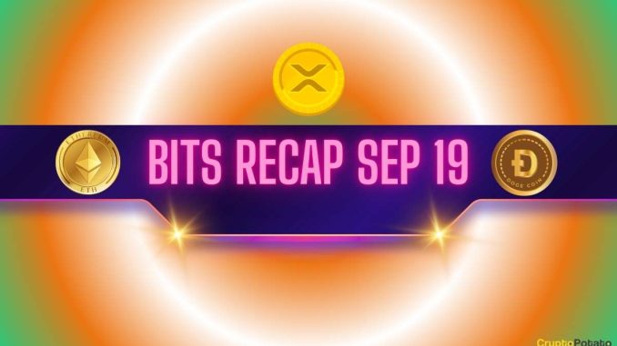 ETH and DOGE Whales Buy Big, XRP Steals the Show: ETH and DOGE Whales Buy Big, XRP Steals the Show: Bits Recap September 19