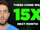 Top 15 Crypto Coins That Will EXPLODE 15x By October