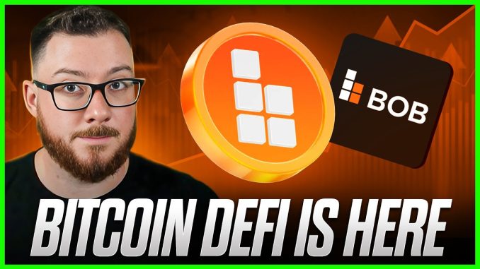 BOB Could Rewrite the Future of Bitcoin DeFi | Full Breakdown 🚀