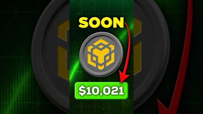 Will BNB Hit $10K? 📈