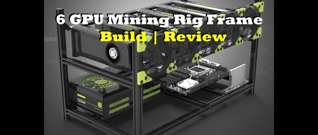 6 GPU Mining Rig Frame by Veddha | Build & Review